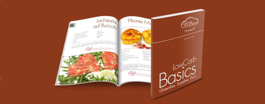 lowcarb basics - gluten- und sojafreie Rezepte