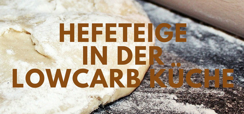 Hefeteig lowcarb